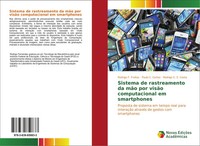 Rodrigo F. Freitas (U. A.) | Sistema De Rastreamento Da MãO Por VisãO...