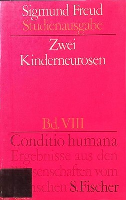 Studienausgabe; Bd. 8., Zwei Kinderneurosen. Freud, Sigmund: 2264716