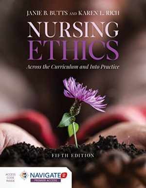 Nursing Ethics: Across the Curriculum - Paperback, by Butts Janie B.; - Good j