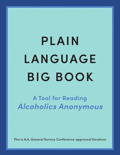 PLAIN LANGUAGE BIG BOOK Official Alcoholics Anonymous Publish NEW EXPEDITED