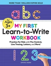 My First Learn-to-Write Workbook: Practice for Kids with Pen Control, Line Traci