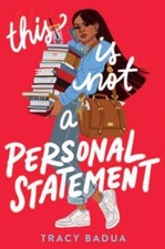 This Is Not a Personal Statement by Tracy Badua (Paperback Book)