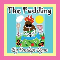 The Pudding Penelope Dyan Taschenbuch Kartoniert / Broschiert Englisch 2014