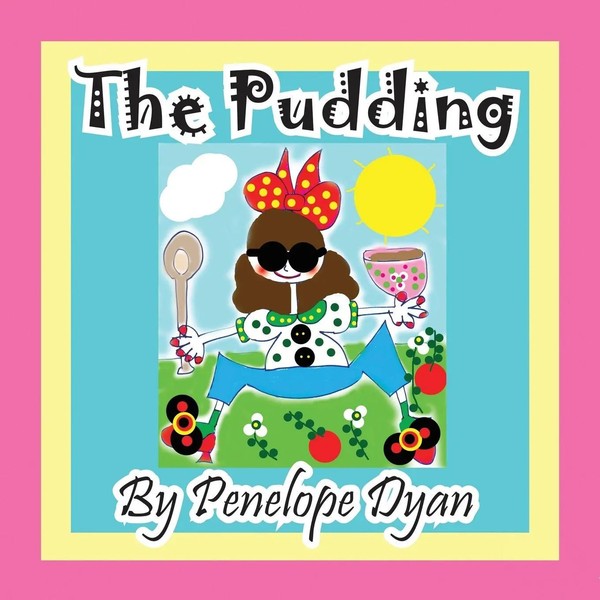 The Pudding Penelope Dyan Taschenbuch Kartoniert / Broschiert Englisch 2014-image