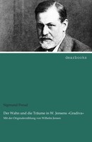 Sigmund Freud | Der Wahn Und Die TräUme In W. Jensens 'Gradiva' | Taschenbuch