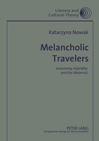 Melancholic Travelers Katarzyna Nowak