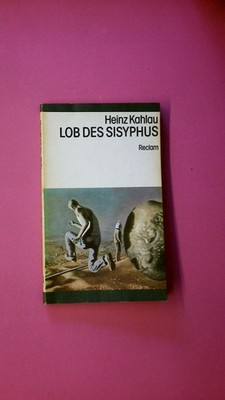 241754 HEINZ KAHLAU Lob des Sisyphus - Gedichte aus einem