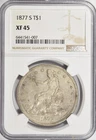 1877-S TRADE DOLLAR ~ LUSTER PEEKING THRU! NGC XF45!