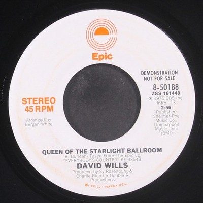 DAVID WILLS: queen of the starlight ballroom / mono EPIC 7'' Single 45 RPM