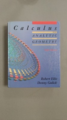 Calculus with Analytic Geometry, Ellis, R, Brooks/Cole, 1994, Har