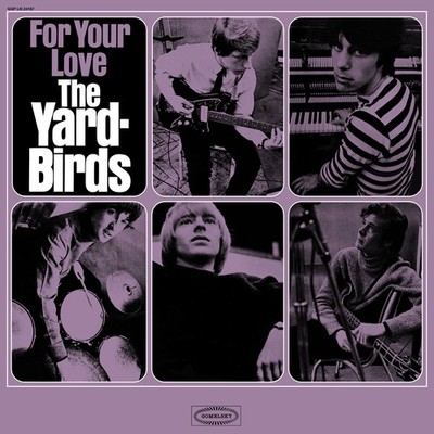 The Yardbirds For Your Love (Vinyl) 12'' Album