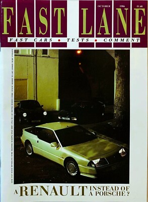 FAST LANE MAGAZINE OCT-1986 - Renault GTA, BMW M3 E30, Porsche 911 Carrera