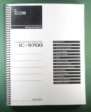 Icom IC-9700 Advanced Instruction Manual: Full Color & Coil Bound!