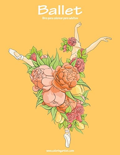 Ballet libro para colorear para adultos 1: Volume 1.9781539692546 New<|