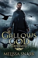 Melissa Snark | Gallows God | Taschenbuch | Englisch (2016) | Loki's Wolves