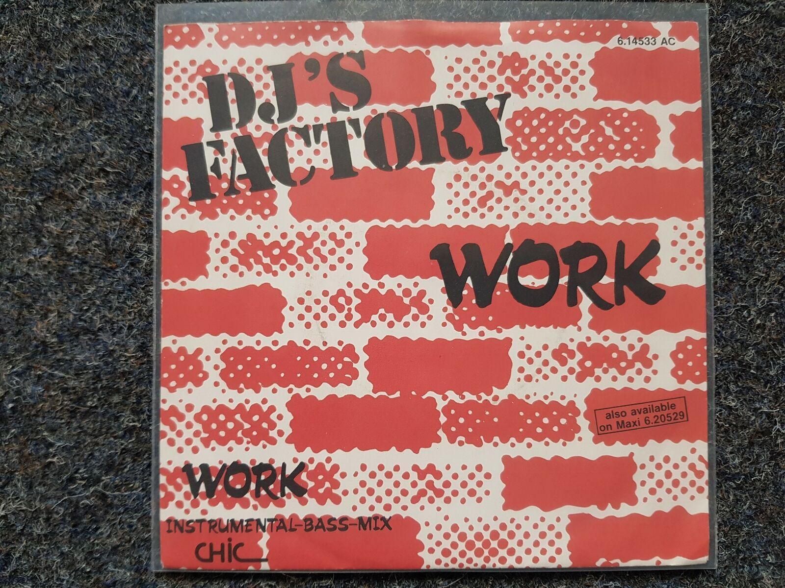 7"" Single Vinyl DJ's Factory - Work Italo Disco