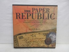 SALE Paper Republic Struggle for Money Credit & Independence in Texas by Bevill