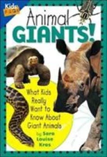 Animal Giants: What Kids Really Want to Know about Giant Animals (Kids Faqs) by