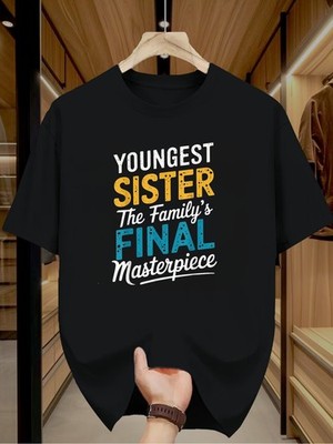 YOUNGEST SISTER The Family's FINAL Masterpiece T-Shirt - Eye-Catching Casual C