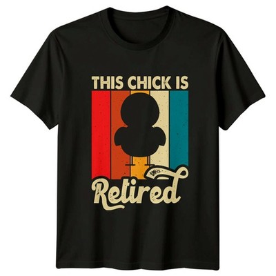 This Chick Is Retired Damen T-Shirt lustig Huhn Ruhestand Geschenk für sie