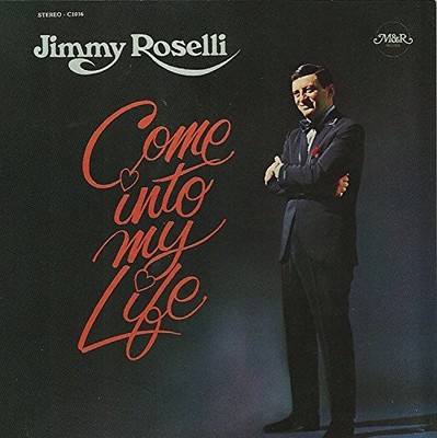 Jimmy Roselli - Come Into My Life - Jimmy Roselli CD 7VVG The Cheap Fast Free