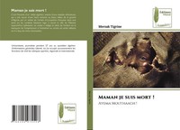 Merzak Tigrine | Maman Je Suis Mort ! | Taschenbuch | FranzöSisch (2024)