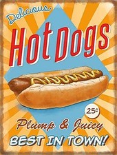 Hot Dogs 25c Best in Town large steel sign 400mm x 300mm BIG PRICE CUT