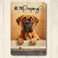 Boxer Sign Are You Pooping metal tin bathroom dog toilet bath funny wall art