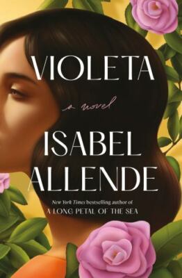 Violeta; English Edition: A Novel - hardcover, 9780593496206, Isabel Allende