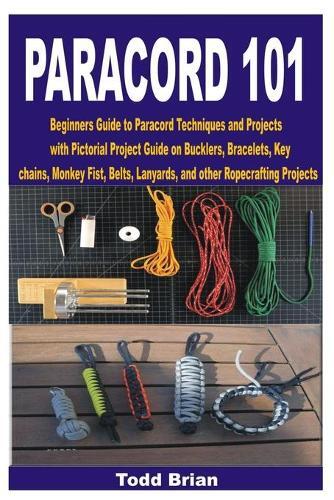 Todd Brian Paracord 101 (Tascabile)