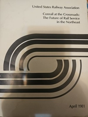 1981 Conrail am Scheideweg Die Zukunft des Eisenbahndienstes in den neuen USA