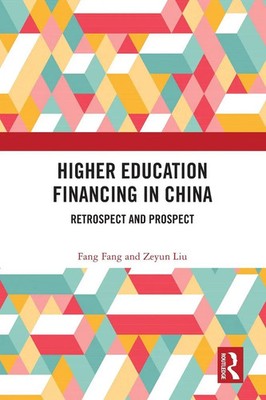 Higher Education Financing in China | Retrospect and Prospect | Fang (u. a.)