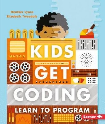 Learn to Program (Kids Get Coding) - Paperback By Lyons, Heather - VERY GOOD