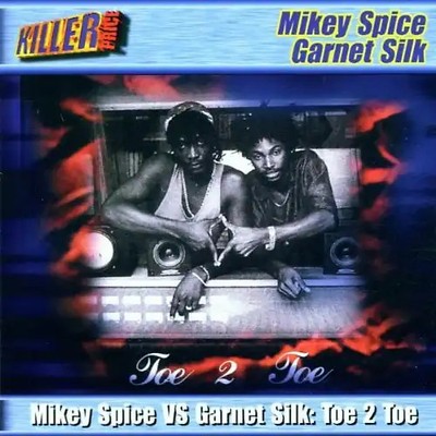Mikey Vs.Silk,Garnett Spice - Toe 2 Toe