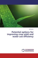 Ali Ibrahim | Potential Options For Improving Crop Yield And Water Use...