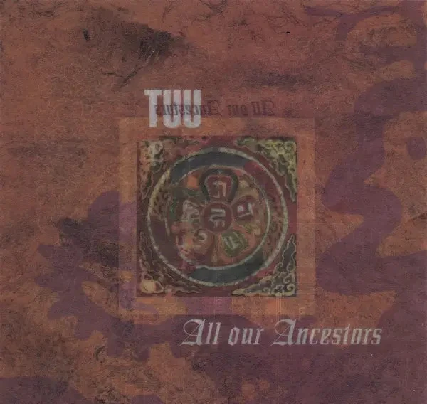 CD Tuu All Our Ancestors Beyond - Bild 1 von 1
