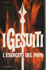 I Gesuiti - Franco Martinelli (Giovanni De Vecchi Editore) [1969]