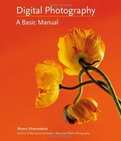 Digital Photography: A Basic Manual By Henry Horenstein, (paperback), Little, Br on sale Digital Photography: A Basic Manual By Henry Horenstein, (paperback), Little, Br on sale