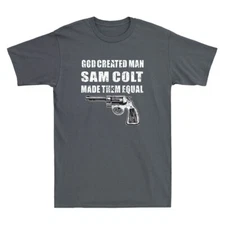 God Created Man Sam Colt Made Them Equal Pro Gun Quote Vintage Men's T-Shirt Top