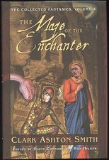 Fiction: THE MAZE OF THE ENCHANTER by Clark Ashton Smith. 2006.