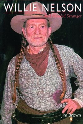 Willie Nelson: Red Headed Stranger by Brown, Jim 1550822551 FREE Shipping