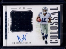 2018 National Treasures Michael Gallup Colossal Signatures #/99