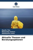 Mesfin Tito (U. A.) | Aktuelle Themen Und Beratungsoptionen | Taschenbuch (2022)