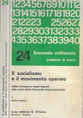 Il socialismo e il movimento operaio. Dalla Congiura degli Eguali alla crisi del