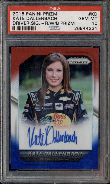 2016 Panini Prizm Driver Signature Auto Prizm #KD Kate Dallenbach /10 PSA 10