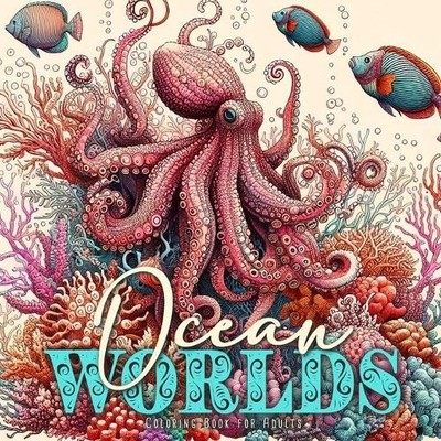 Monsoon Publishing Ocean Worlds Coloring Book for Adults (Paperback)