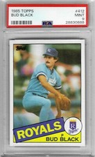 1985 Topps #412 - Bud BLACK - PSA 9+++ Royals