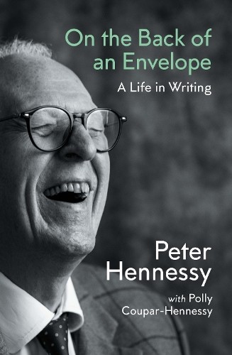 On the Back of an Envelope by Peter Hennessy, Polly Coupar-He... - 9781914979323