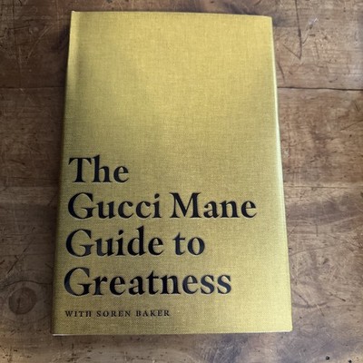 Gucci Mane Guide to Greatness by Gucci Mane (2020, Hardcover)