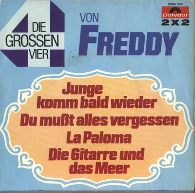 Freddy Quinn Die Grossen Vier Von Freddy Vinyl Single 2X7inch NEAR MINT